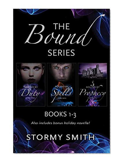 Bound Series Box Set: Books 1 - 3.5 (Bound by Duty, Bound by Spells, Bound by Prophecy and Bound Together)