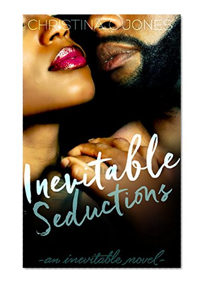 Inevitable Seductions (Inevitable Series Book 2)