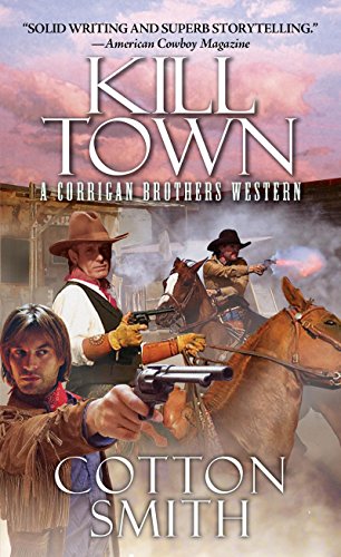 Book Cover Kill Town (A Corrigan Brothers Western Book 2)