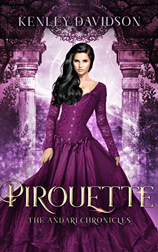 Book Cover Pirouette: A Retelling of The Twelve Dancing Princesses (The Andari Chronicles Book 3)