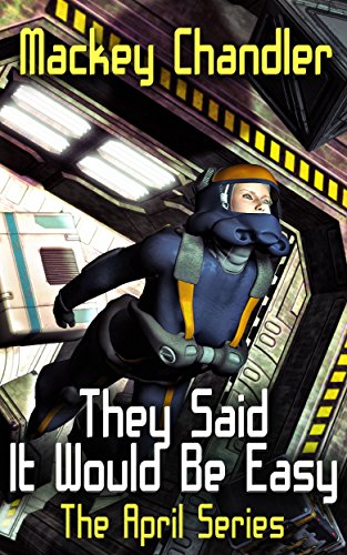 They Said it would be Easy (April Book 7)