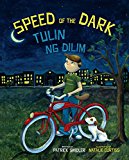 Speed of the Dark: Tagalog & English Dual Text