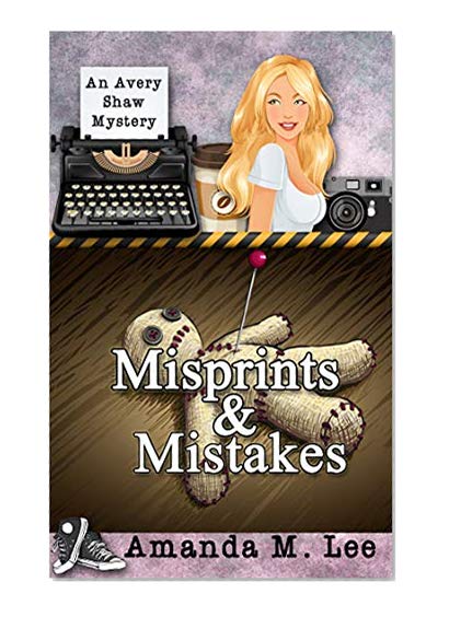 Misprints & Mistakes (An Avery Shaw Mystery Book 8)