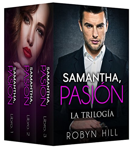 Samantha, Pasión: La Trilogía (Spanish Edition)