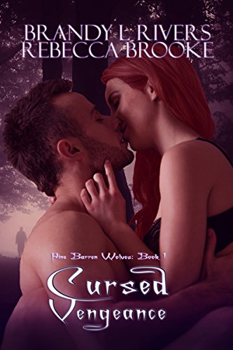 Cursed Vengeance (Pine Barren Wolves: Book 1)