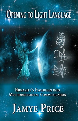 Opening to Light Language: Humanity's Evolution into Multidimensional Communication