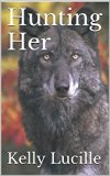 Hunting Her (The Keeping Her Series Book 6)