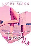 Trust Us: A Rivers Edge Christmas Novella
