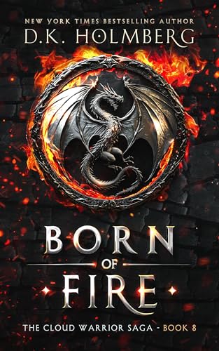 Born of Fire (The Cloud Warrior Saga Book 8)
