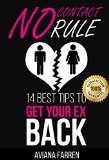 No Contact Rule: 14 Best Tips to Get Your Ex Back (The no contact rule - No contact - Dating)