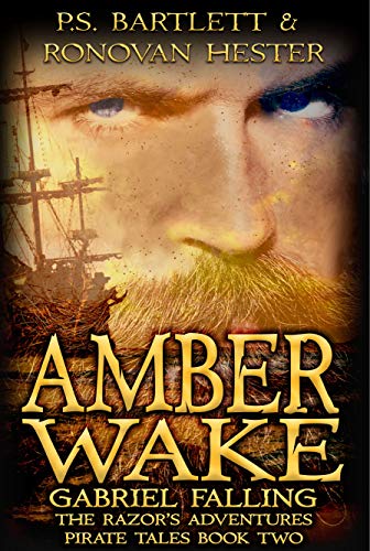 Book Cover AMBER WAKE - Gabriel Falling: The Razor's Adventures Pirate Tales Book Two