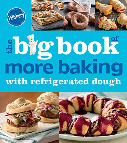 Book Cover Pillsbury The Big Book of More Baking with Refrigerated Dough (Betty Crocker Big Book)