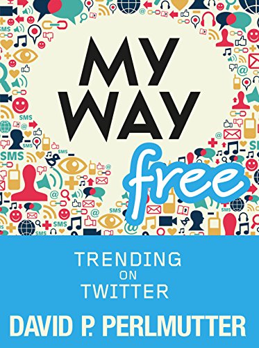 Book Cover MY WAY FREE: TRENDING ON TWITTER