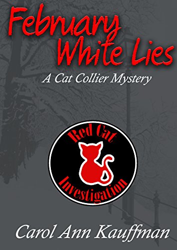 Book Cover February White Lies: A Cat Collier Mystery
