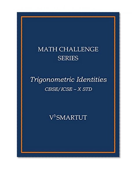V3 SMARTUT MATHS CHALLENGE SERIES WORKBOOK: TRIGONOMETRIC IDENTITIES