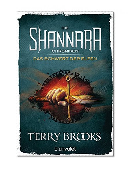 Die Shannara-Chroniken - Das Schwert der Elfen: Roman (German Edition)