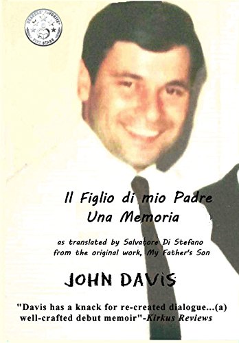 Il Figlio di mio Padre: Una Memoria: My Father's Son: A Memoir (Italian Edition)