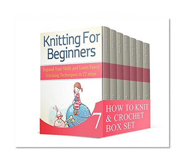 How To Knit & Crochet Box Set: Amazing Guide to Help You Learn How To, Knit, Crochet and Quilt (how to crochet, How to knit, Qilting patterns)