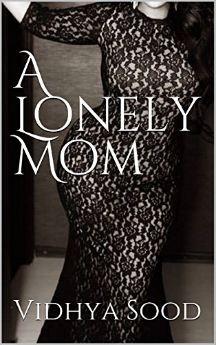 A  Lonely Mom