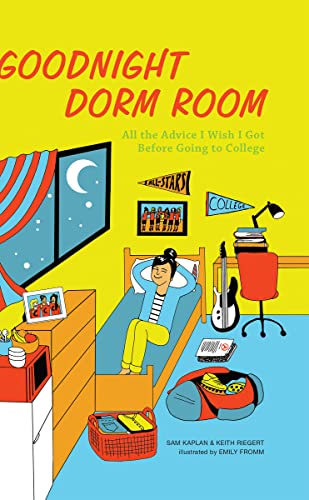 Goodnight Dorm Room: All the Advice I Wish I Got Before Going to College