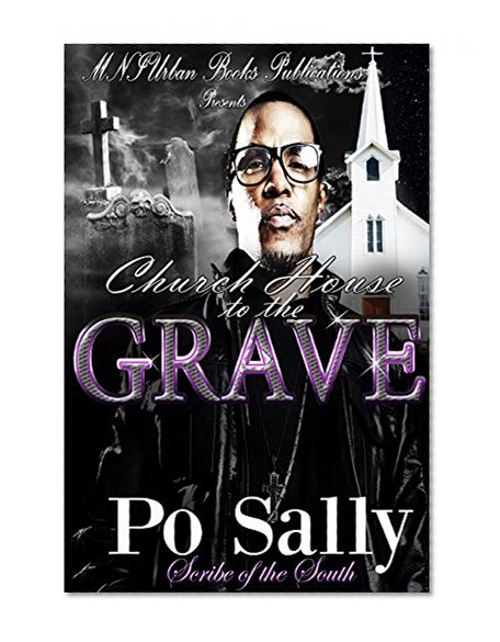 Church House to the Grave: Respect My Gangsta 3