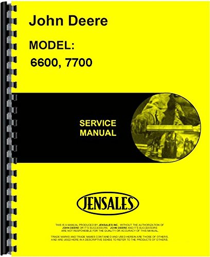John Deere Combine Service Manual (6600 Combine | 7700 Combine) JD-S-TM1021