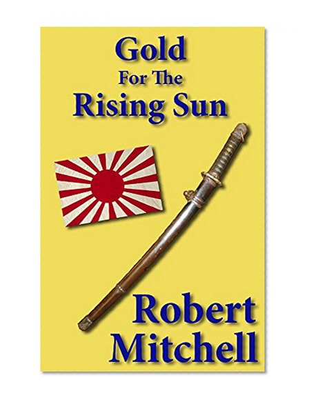 GOLD FOR THE RISING SUN
