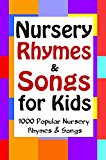 Nursery Rhymes & Songs for Kids: 1000 Popular Nursery Rhymes & Songs
