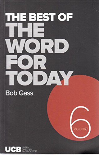 The Best of the word for you Today Volume 6