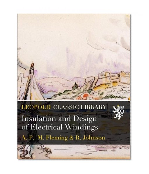 Insulation and Design of Electrical Windings