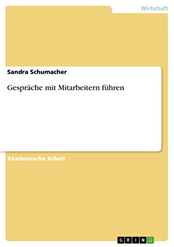 GesprÃ¤che mit Mitarbeitern fÃ¼hren (German Edition)