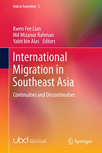International Migration in Southeast Asia: Continuities and Discontinuities (Asia in Transition)