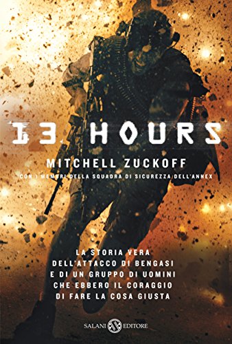 13 Hours (Italian Edition)