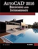 AutoCAD 2016 Beginning and Intermediate