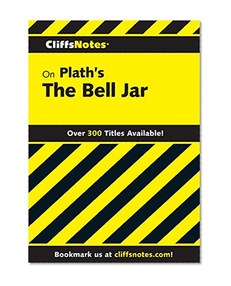 CliffsNotes on Plath's The Bell Jar
