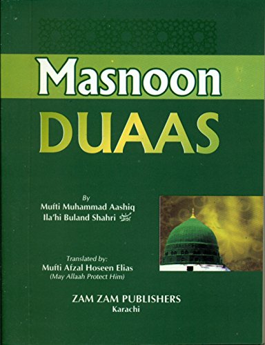 Masnoon Duaas (Pocket Size) Translated by Mufti Afzal Hoseen Elias