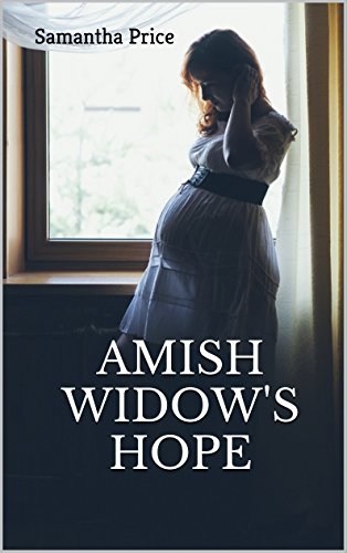 Book Cover Amish Widow's Hope: Amish Romance (Expectant Amish Widows Book 1)