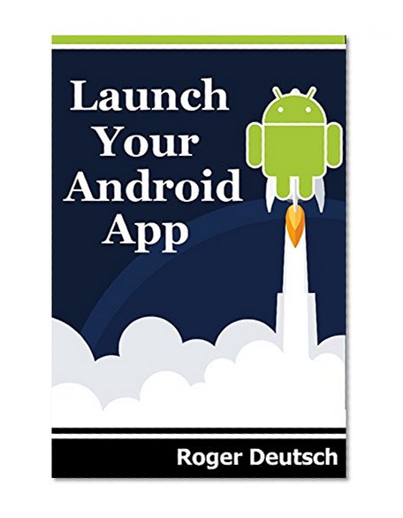 Launch Your Android App