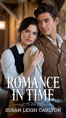 Romance in Time: An Oregon Trail Time Travel Romance
