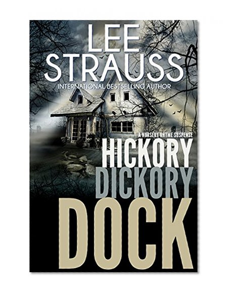 Hickory Dickory Dock: A Marlow & Sage Mystery (A Nursery Rhyme Suspense Book 3)