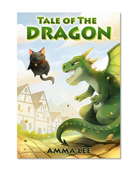 Children's Book : Tales of The Dragon: Dragon Short Stories for Kids, Dragon stories, Adventure books for kids, Emotional and EQ, Ages 3-9-12