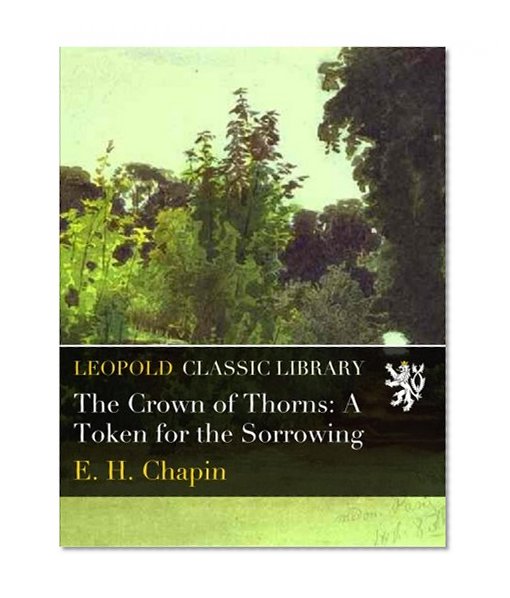 The Crown of Thorns: A Token for the Sorrowing