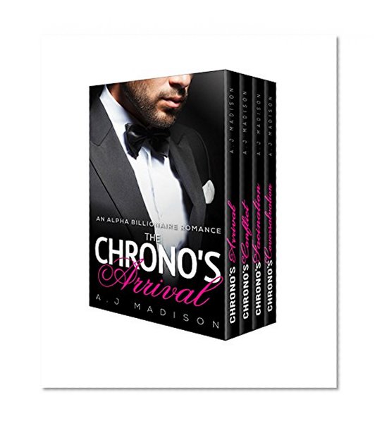 Billionaire Romance: The Chrono's Romance Series (An Alpha Time Traveling Billionaire Romance Collection)