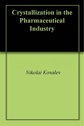 Crystallization in the Pharmaceutical Industry