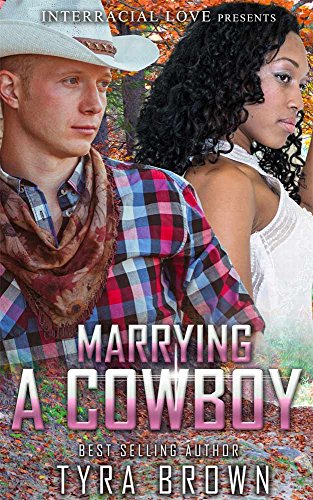 Marrying A Cowboy (BWWM Romance)