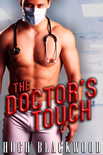 The Doctor's Touch - Gay MMF Husband Cuckold First Time Romance