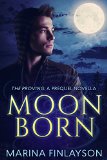 Moonborn: The Proving: A Prequel