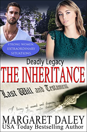 Book Cover Deadly Legacy: The Inheritance (Strong Women, Extraordinary Situations Book 7)