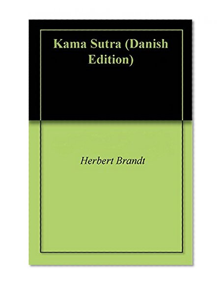 Kama Sutra (Danish Edition)