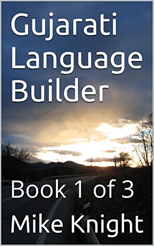 Gujarati Language Builder: Book 1 of 3 (Essential Words Series 30)
